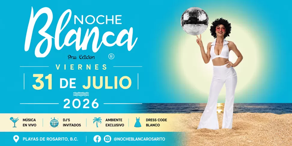 Noche Blanca, Rosarito 2026